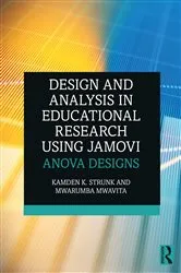 Book cover of Design and Analysis in Educational Research Using jamovi by Kamden K. Strunk
