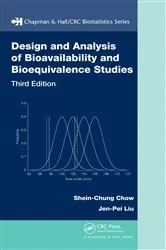 Book cover of Design and Analysis of Bioavailability and Bioequivalence Studies (3rd ed.) by Shein-Chung Chow