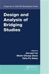 Book cover of Design and Analysis of Bridging Studies by Jen-pei Liu