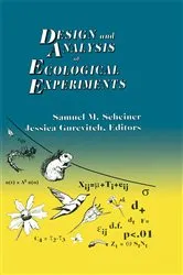 Book cover of Design and Analysis of Ecological Experiments by Sam Scheiner