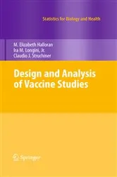 Book cover of Design and Analysis of Vaccine Studies by M. Elizabeth Halloran