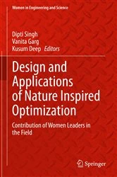 Book cover of Design and Applications of Nature Inspired Optimization by Dipti Singh