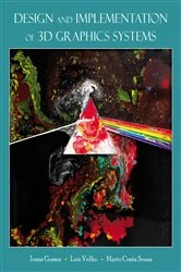 Book cover of Design and Implementation of 3D Graphics Systems by Jonas de Miranda Gomes