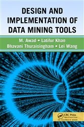 Book cover of Design and Implementation of Data Mining Tools by Bhavani Thuraisingham