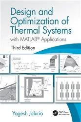 Book cover of Design and Optimization of Thermal Systems, Third Edition (3rd ed.) by Unknown