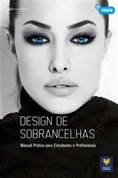 Book cover of Design de Sobrancelhas by Regina Akemi Takara