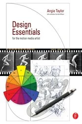Book cover of Design Essentials for the Motion Media Artist by Angie Taylor