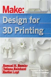 Book cover of Design for 3D Printing by Samuel N. Bernier