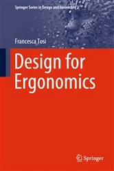Book cover of Design for Ergonomics by Francesca Tosi
