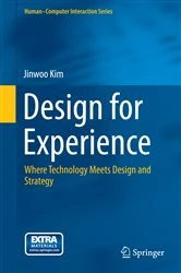 Book cover of Design for Experience by Jinwoo Kim