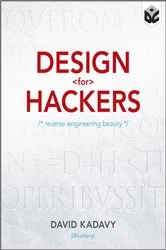 Book cover of Design for Hackers by David Kadavy
