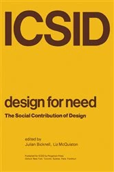 Book cover of Design for Need, The Social Contribution of Design by Julian Bicknell