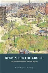 Book cover of Design for the Crowd by Joanna Merwood-Salisbury