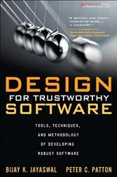 Book cover of Design for Trustworthy Software by Bijay K. Jayaswal
