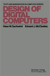 Book cover of Design of Digital Computers (2nd ed.) by Hans W. Gschwind