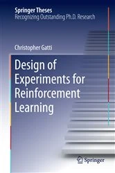 Book cover of Design of Experiments for Reinforcement Learning by Christopher Gatti