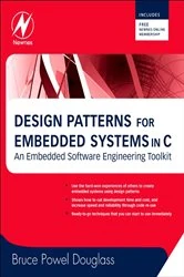 Book cover of Design Patterns for Embedded Systems in C by Bruce Powel Douglass Ph.D.