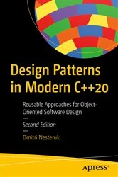 Book cover of Design Patterns in Modern C++20 (2nd ed.) by Dmitri Nesteruk
