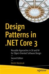 Book cover of Design Patterns in .NET Core 3 (2nd ed.) by Dmitri Nesteruk