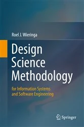 Book cover of Design Science Methodology for Information Systems and Software Engineering by Roel J. Wieringa