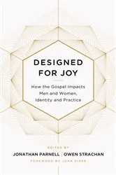 Book cover of Designed for Joy by Owen Strachan