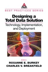 Book cover of Designing a Total Data Solution by Roxanne Burkey