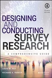 Book cover of Designing and Conducting Survey Research (4th ed.) by Louis M. Rea