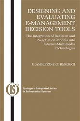 Book cover of Designing and Evaluating E-Management Decision Tools by Giampiero Beroggi