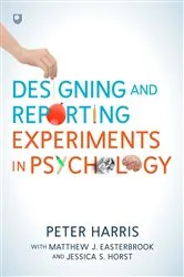 Book cover of Designing and Reporting Experiments in Psychology (4th ed.) by Peter Harris