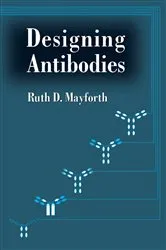 Book cover of Designing Antibodies by Ruth Mayforth