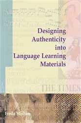 Book cover of Designing Authenticity into Language Learning Materials by Frieda Mishan
