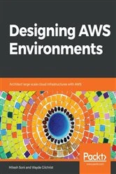 Book cover of Designing AWS Environments by Mitesh Soni