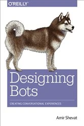Book cover of Designing Bots by Amir Shevat