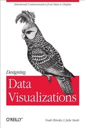 Book cover of Designing Data Visualizations by Noah Iliinsky