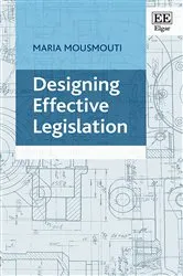 Book cover of Designing Effective Legislation by Maria Mousmouti