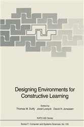 Book cover of Designing Environments for Constructive Learning by T.M. Welsh
