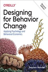 Book cover of Designing for Behavior Change (2nd ed.) by Stephen Wendel