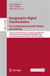 Book cover of Designing for Digital Transformation. Co-Creating Services with Citizens and Industry by Sara Hofmann