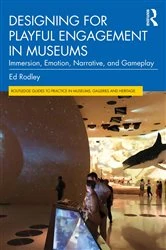 Book cover of Designing for Playful Engagement in Museums by Ed Rodley