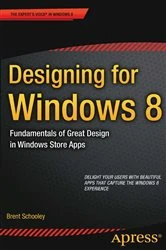 Book cover of Designing for Windows 8 by Brent Schooley
