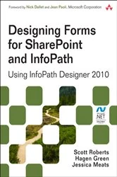 Book cover of Designing Forms for SharePoint and InfoPath (2nd ed.) by Scott Roberts