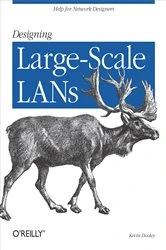 Book cover of Designing Large Scale Lans by Kevin Dooley