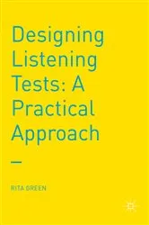 Book cover of Designing Listening Tests by Rita Green