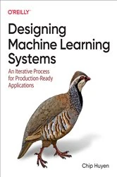 Book cover of Designing Machine Learning Systems by N/A