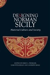 Book cover of Designing Norman Sicily by Emily A. Winkler