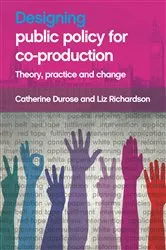 Book cover of Designing Public Policy for Co-production by Catherine Durose