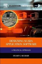 Book cover of Designing SCADA Application Software by Stuart G McCrady