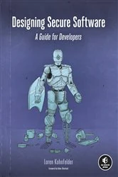Book cover of Designing Secure Software by Loren Kohnfelder