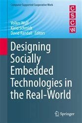 Book cover of Designing Socially Embedded Technologies in the Real-World by Volker Wulf
