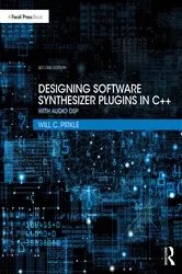 Book cover of Designing Software Synthesizer Plugins in C++ (2nd ed.) by Will C. Pirkle